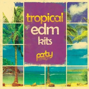 Party Design Tropical EDM Kits 1 Cover