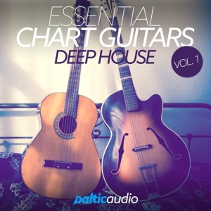 Baltic Audio Essential Chart Guitars Vol 1 Deep House