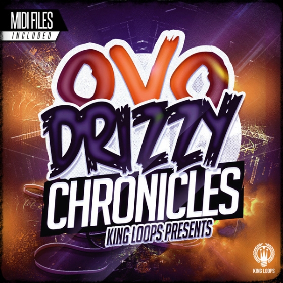 King Loops Drizzy Chronicles: OVO Edition WAV MIDI