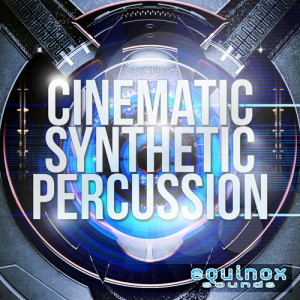 Equinox Sounds Cinematic Synthetic Percussion Cover