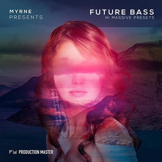 MYRNE - Future Bass Massive Presets