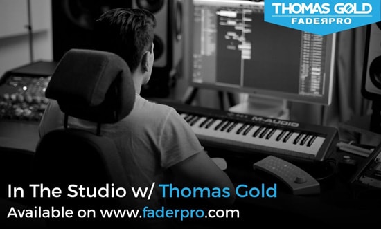 In The Studio With Thomas Gold TUTORIAL
