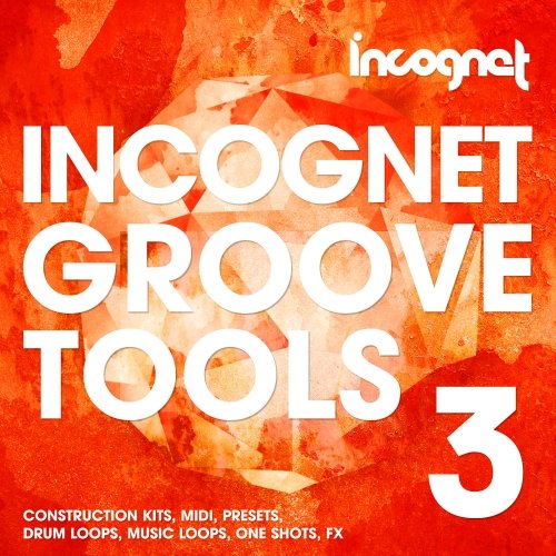 Incognet Groove Tools Vol.3 Sample Pack