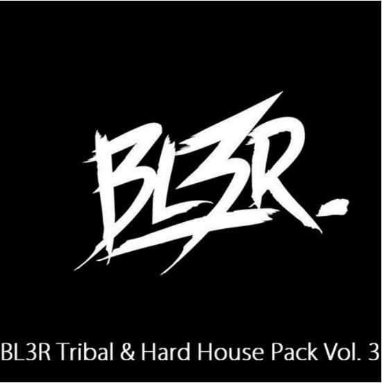 BL3R Tribal & Hard House Pack Vol 3 WAV
