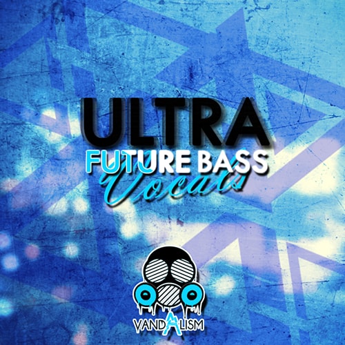 Ultra Future Bass Vocals WAV MIDI