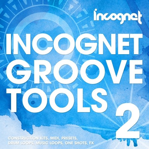 Incognet - Incognet Groove Tools Vol.2 Sample Pack