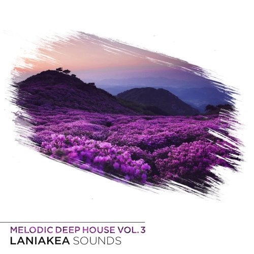 Laniakea Sounds Melodic Deep House Vol.3 Sample Pack