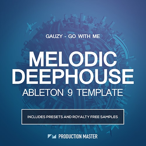 Production Master Gauzy - Go With Me Ableton Template