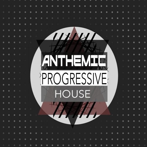 Maison De Blanc Anthemic Progressive House