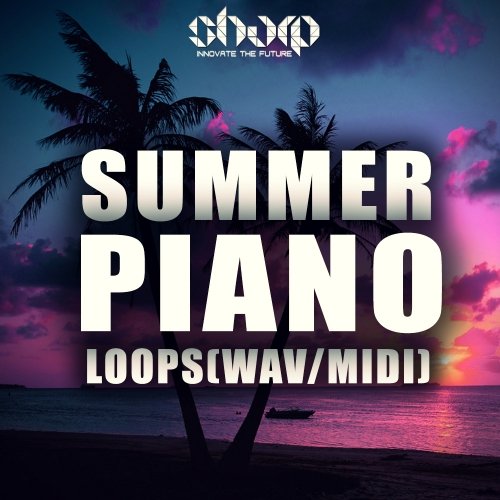 SHARP Summer Piano Loops