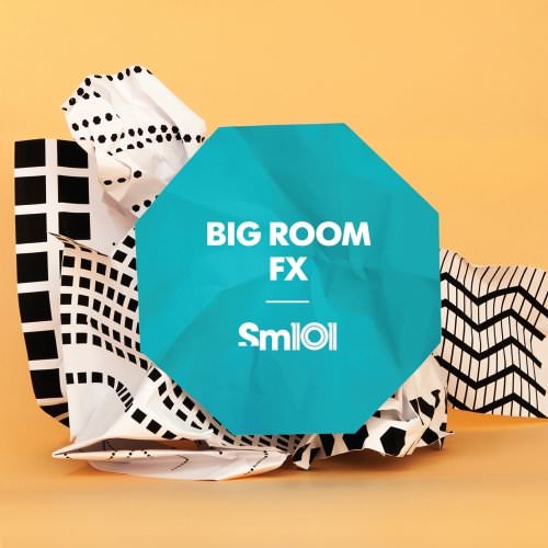 SM 101 Big Room FX Sample Pack WAVSM 101 Big