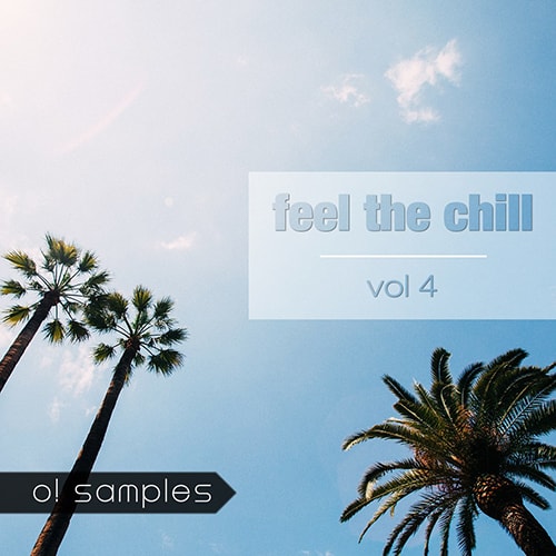 O! Samples Feel The Chill Vol 4