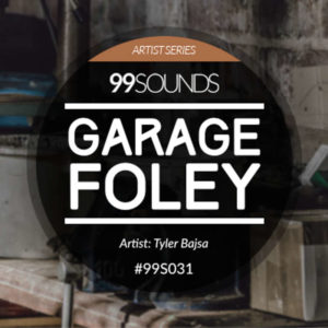 99Sounds Garage Foley