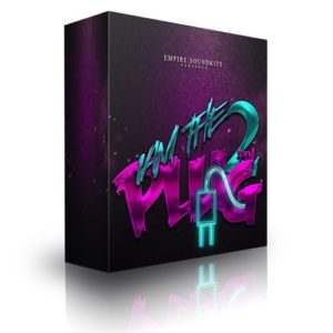 Empire SoundKits I Am The Plug Vol 2