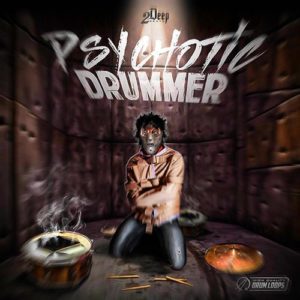 2DEEP Psychotic Drummer