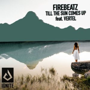 Firebeatz - Till The Sun Comes Up feat. Vertel (Remix Stems)