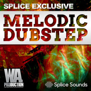 WA Production Melodic Dubstep