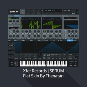 Xfer Records - Flat Skin By Thenatana