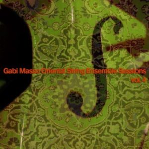 Sound Ropulsion Gabi Masso Oriental String Ensembles 4