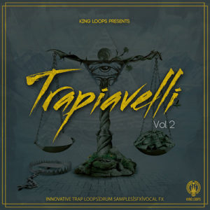 King Loops Trapiavelli Vol 2