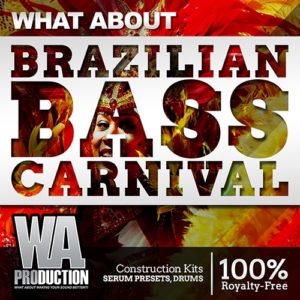 WA Production What About Barzilian Bass Carnival