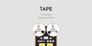 ELPHNT TAPE - Analog Tape Ableton Live Rack