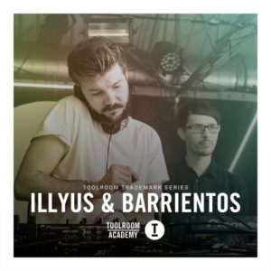 Toolroom Trademark Series - illyus & Barrientos