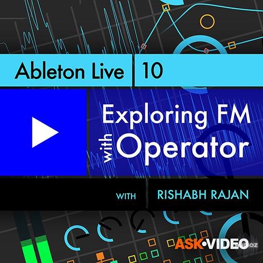 Ask Video Ableton Live 302 Exploring FM with Operator TUTORIAL