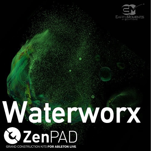 Earth Moments ZenPad Waterworx For Ableton Live - Aif