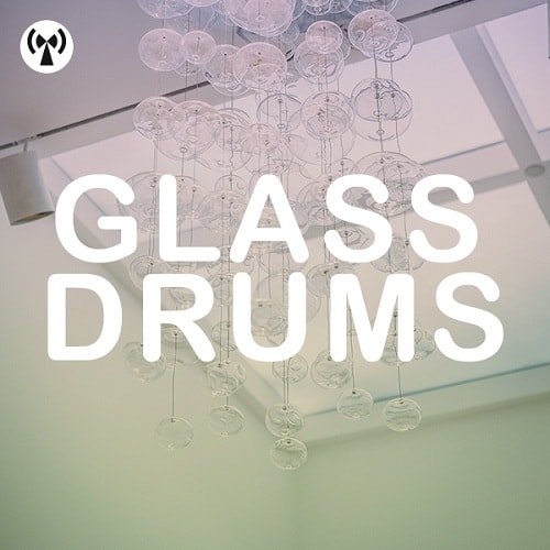 Noiiz Glass Drums WAV