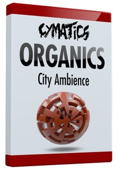 Cymatics - Organics – City Ambience WAV
