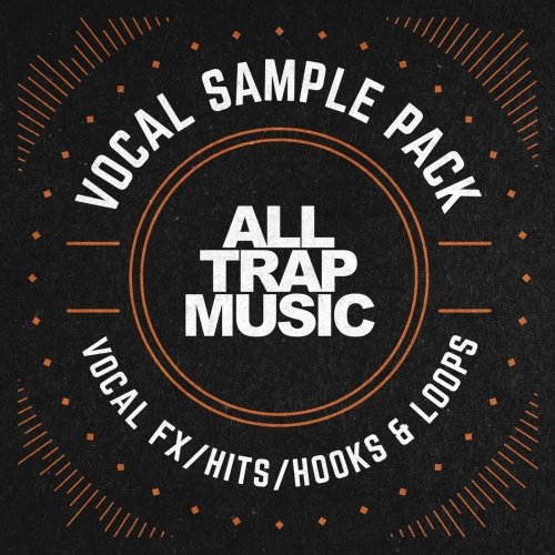 All Trap Music Vocal Pack WAV