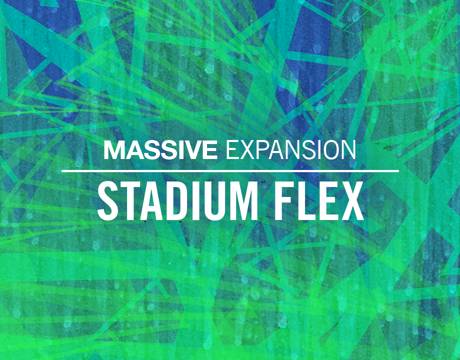 Native Instruments Stadium Flex v1.0.0 Massive Expansion NMSV