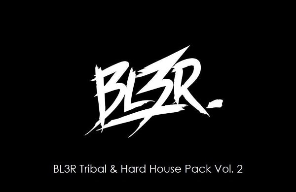 BL3R Tribal & Hard House Pack Vol. 2 WAV