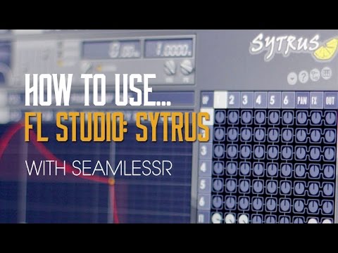 Sonic Academy How To Use FL Studio Sytrus TUTORIAL