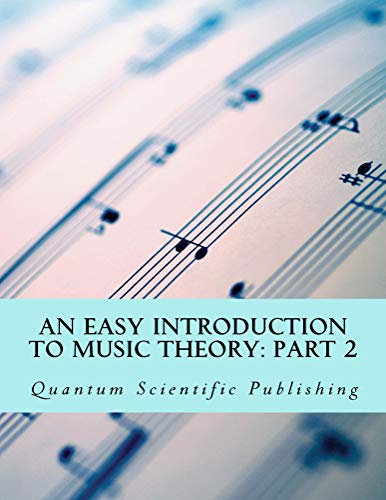 An Easy Introduction to Music Theory: Part 1 & Part 2