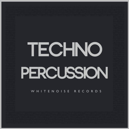 Whitenoise Records Techno Percussion WAV