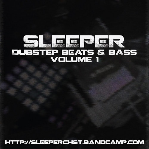 Sleeper Dubstep Beats & Bass Sample Pack Vol.1 WAV