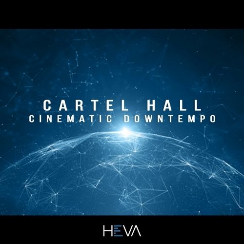 HEVA Cartel Hall - Cinematic Downtempo