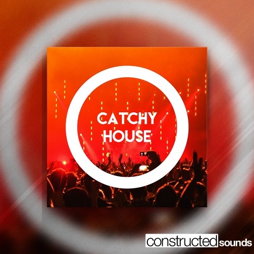 Constructed Sounds Catchy House WAV