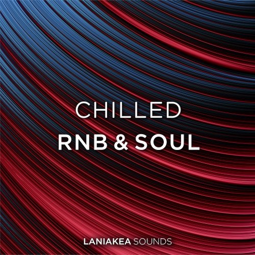 Laniakea Sounds Chilled RnB & Soul WAV MIDI