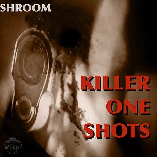 Shroom Killer One Shots WAV