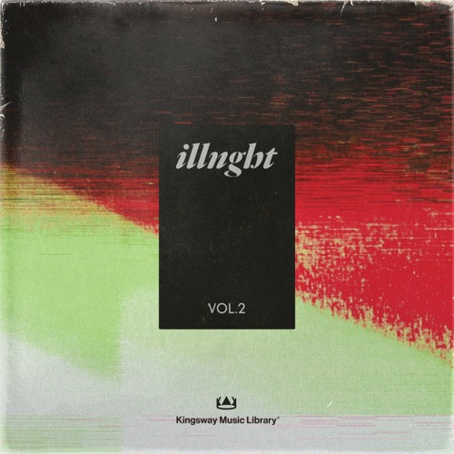 Kingsway Music Library ILLNGHT Vol. 2 Compositions & Stems WAV