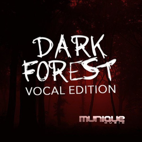Munique Music Dark Forest Vocal Edition WAV
