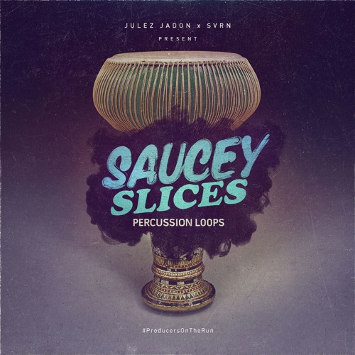 Saucey Slices:Percussion Loops WAV