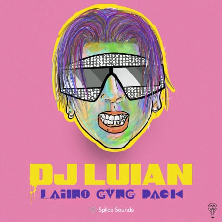 Splice Sounds DJ Luian LATINO GVNG Pack WAV