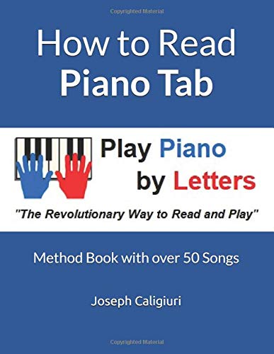 How to Read Piano Tab: Method Book with 50 Songs PDF