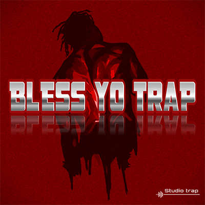 Studio Trap Bless Yo Trap WAV