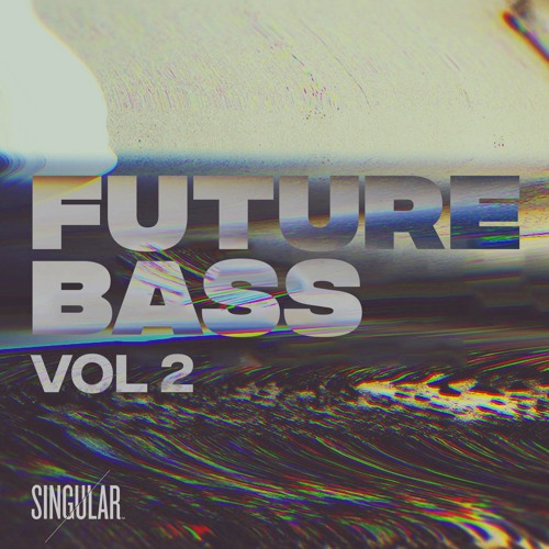 Singular Sounds Future Bass Vol 2