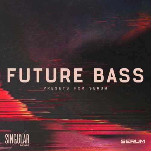 Singular Sounds - Future Bass for Serum